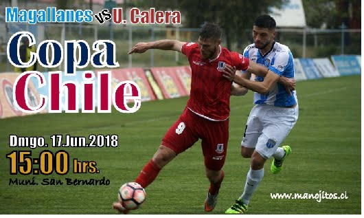 COPA CHILE 2018 MAGALLANES VS U CALERA
