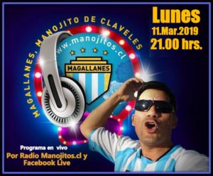 HOY LUNES, TE INVITAMOS AL PROGRAMA "MAGALLANES, MANOJITO DE CLAVELES” A LAS 21:00 HORAS EN VIVO , REPASAREMOS EL PARTIDO CON PUERTO MONTT Y LO QUE SE VIENE 3