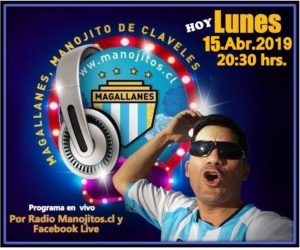 HOY LUNES, TE INVITAMOS AL PROGRAMA "MAGALLANES, MANOJITO DE CLAVELES” A LAS 20:30 HRS EN VIVO 3