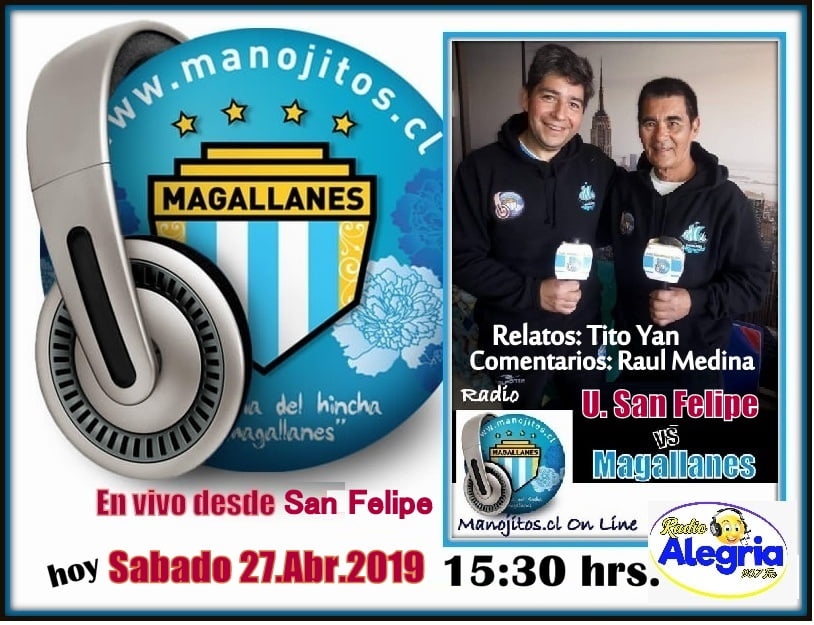 LA RADIO DEL HINCHA AHORA VIAJA A LA CIUDAD DE SAN FELIPE, Y DONDE MAGALLANES DISPUTARA UN PARTIDO SE SEIS PUNTOS, VAMOS CON TODO POR ESOS TRES PUNTOS 3