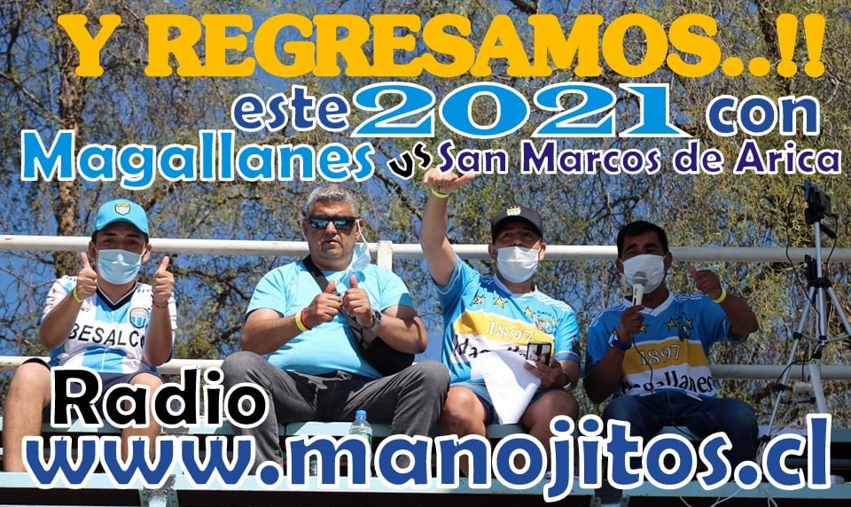 MAGALLANES VS SAN MARCOS POR RADIO MANOJITOS.CL 2021 8