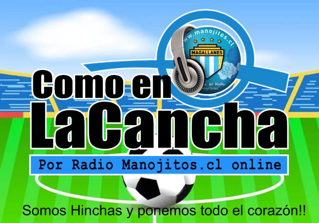 "COMO EN LA CANCHA" EN RADIO MANOJITOS.CL 6