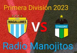 DEBUT DE MAGALLANES EN PRIMERA ANTE O HIGGINS 2023 5