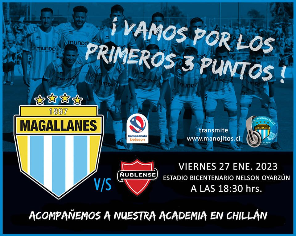 MAGALLANES CON ÑUBLENSE QUIERE LOGRAR SUS PRIMEROS PUNTOS 7