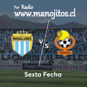 MAGALLANES ENFRENTA A COBRESAL EN RANCAGUA 3