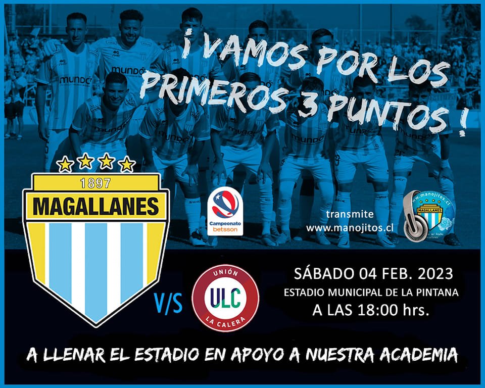 MAGALLANES VS UNION CALERA, EN LA PINTANA PUEDE SER 3